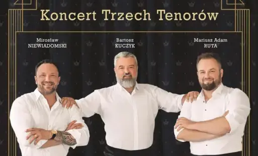 Zdjęcie do 28 grudnia Koncert Trzech Tenor&oacute;w