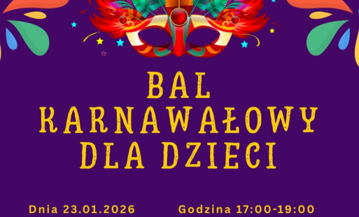 Zdjęcie do Bal karnawałowy dla dzieci